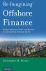 Re-Imagining Offshore Finance
