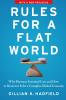 Rules for a Flat World
