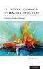 Future of Schools and Teacher Education