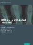 Musculoskeletal Imaging Volume 1