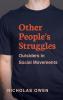 Other People's Struggles