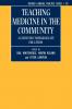 Teaching Medicine in the Community (a Guide for Undergraduate Education)