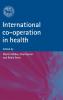 International Co-Operation in Health