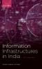 Information Infrastructures in India