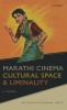 Marathi Cinema Cultural Space and Liminality