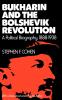 Bukharin and the Bolshevik Revolution