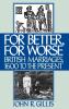 For Better for Worse