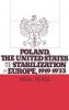 Poland the United States and the Stabilization of Europe 1919-1933