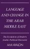 Language and Change in the Arab Middle East