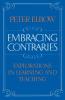Embracing Contraries