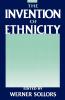 The Invention of Ethnicity