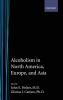Alcoholism in North America Europe and Asia