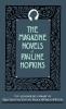The Magazine Novels of Pauline Hopkins (Including Hagar's Daughter Winona and of One Blood)