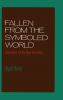 Fallen from the Symboled World