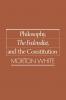 Philosophy the Federalist and the Constitution