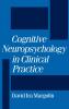 Cognitive Neuropsychology in Clinical Practice