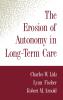 The Erosion of Autonomy in Long-Term Care