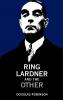 Ring Lardner and the Other
