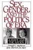 Sex Gender and the Politics of ERA