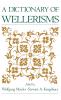 A Dictionary of Wellerisms