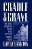 Cradle to Grave