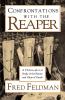 Confrontations with the Reaper