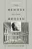 The Memory of the Modern