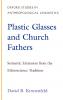Plastic Glasses and Church Fathers