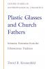 Plastic Glasses & Church Fathers