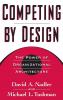 Competing by Design