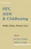 HIV AIDS and Childbearing