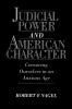 Judicial Power and American Character