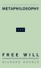 Metaphilosophy and Free Will