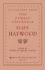 Selections from the Female Spectator