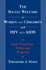 The Social Welfare of Women and Children with HIV and AIDS