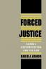 Forced Justice