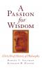 A Passion for Wisdom