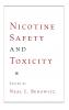 Nicotine Safety and Toxicity