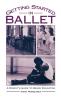 Getting Started in Ballet