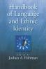 Handbook of Language & Ethnic Identity