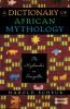 Dictionary of African Mythology