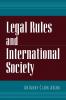 Legal Rules and International Society