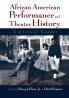 African American Performance and Theater History