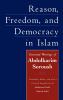 Reason Freedom and Democracy in Islam