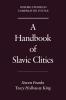 A Handbook of Slavic Clitics