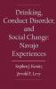 Drinking Conduct Disorder and Social Change
