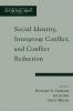 Social Identity Intergroup Conflict and Conflict Resolution