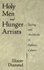 Holy Men and Hunger Artists