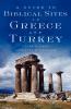 A Guide to Biblical Sites in Greece and Turkey
