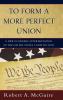 To Form a More Perfect Union